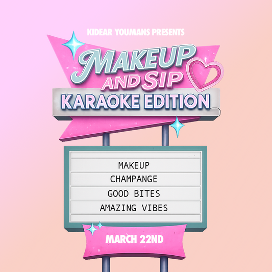 Makeup and Sip: Karaoke Edition